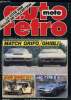 AUTO-MOTO RETRO N° 71 - Populaires - Simca Huit - La filière italienne, Retroscopie - Maserati Quattroporte, Enquête - Avlis Speed 25, Prestige - ...