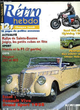 RETRO HEBDO N° 9 - Essai auto : Renault Viva Grand Sport décapotable, Essai moto : BSA 650 Lightning A 65 L 1969, Bien acheter une Méhari 1968-1987, ...