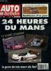 AUTO HEBDO N° 782 - Fiche GP Canada, Formule 1 : Présentation GP du Mexique, 24 heures du Mans : Le guide complet, L'avenir du Mans, L'évolution des ...