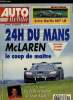 AUTO HEBDO N° 988 - Top à : Mika Salo, Formule 1 : Alesi le combattant, Chronique : Jean Alesi, Endurance : 24 heures du Mans, Endurance : Christophe ...