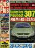 AUTO PLUS N° 659 - Nouvelle Vectra c'est pour bientot, Dossier Peugeot 307 - Les premiers essais, Citroën C5, laquelle choisir ?, Filtre d'habitacle : ...