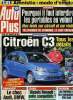 AUTO PLUS N° 683 - La Citroën C3 a la loupe, Essais : Audi - BMW - Mercedes : le choc, Peugeot 206 1.6 16V XT Premium auto (5p.), Diesels Renault : ...