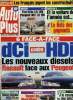 AUTO PLUS N° 693 - Les français jugent les constructeurs, dCi contre HDi : les nouveaux diesels Renault face aux Peugeot, Fiat Stilo 1.6 16V dynamic ...