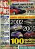 AUTO PLUS N° 696 - Dossier spécial 2002-2005 : tous les projets des constructeurs, La Renault Laguna 2.2 dCi face a ses rivales, La Fiat Doblo JTD et ...