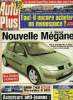 AUTO PLUS N° 701 - La nouvelle Renault Mégane s'échauffe, BMW 745i et Mercedes S500, Faut-il encore acheter un monospace, MG TF : la relance, ...