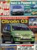 AUTO PLUS N° 704 - Les premières essais de la Citroën C3, Chrysler PT Cruiser 2.2 CRD Limited, Nissan Primera break 2.2 VDi - Renault Estate Laguna ...