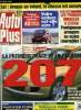 AUTO PLUS N° 709 - Toutes les futures Peugeot, Mazda 6 2.3 Performance, Situations d'urgence, quelle voiture s'en sort le mieux, Renault Vel Satis ...