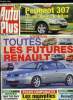 AUTO PLUS N° 715 - Toutes les futures Renault, Peugeot 307 : un an après, le bilan, Les nouvelles familiales turbo-diesels, Faites le bilan de santé ...