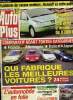 AUTO PLUS N° 723 - Mini-Peugeot : la 007 ?, France, Allemagne, Italie, Japon : qui fabrique les meilleures voitures ?, Ford fusion 1600 Elegance, Paul ...