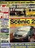 AUTO PLUS N° 724 - Scénic 2 : Renault conserve une longueur d'avance, Quelle Citroën C3 choisir ?, Les essais de Paul Belmondo : Mercedes SL 55 AMG, ...