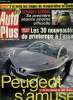 AUTO PLUS N° 754 - Salon de Genève : Peugeot s'amuse, Les 30 nouveautés du printemps a l'essai, J'ai testé les stages de récupération de points, ...