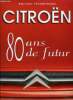 CITROEN 80 ANS DE FUTUR. GUYOT ROGER, BONNAUD CHRISTOPHE