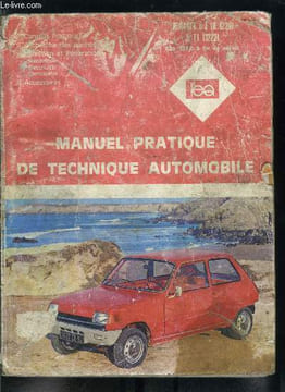 Manuel pratique de technique automobile - Renault 5 (R 1220 - R 1222) de 1972 a fin de série. Collectif