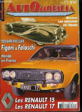 Automobilia n° 69 - 1954-2004 : la Giulietta a 50 ans, Renault 15 et 17 par G. Colboc, Lincoln Zephyr, un vent nouveau 1936-1937 par Patrick Lesueur, ...