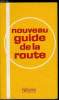 Nouveau guide de la route. Collectif