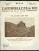 REVUE DE L'AUTOMOBILE-CLUB DU MIDI DE LA FRANCE N&deg;132 - Quelques r&eacute;flexions, Quand vous sortirez chez les ermites des nuages par Alex Coutet, Dans les ...