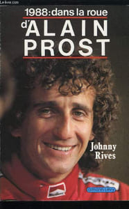 1988 : DANS LA ROUE D'ALAIN PROST