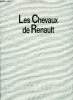 LES CHEVAUX DE RENAULT. DEMEY EVELYNE