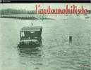 "L'AUTOMOBILISTE N°26 - Salon de Paris (jouets), MG - Les ""J"" par J.P Dauliac, La Jeep par A. Maeght, Paris/Deauville, Rallye Salmson 71, Ma voiture ...