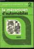 Le mécanicien d'automobiles tome 2, 9e édition - Les moteurs a deux temps, Les moteurs du type diesel, Moteurs particuliers. Maurizot Joseph, ...