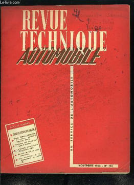 REVUE TECHNIQUE AUTOMOBILE N° 115 - Nos lecteurs ont répondu, Un raid est fini un autre commence, Evolution de la 203 Peugeot (suite 2e partie), Les ...