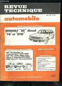 REVUE TECHNIQUE AUTOMOBILE N° 409 - Etude technique et pratique Renault 20 TD et 20 GTD, Mémento carrosserie Renault 20 diesel, Fiche carrosserie ...