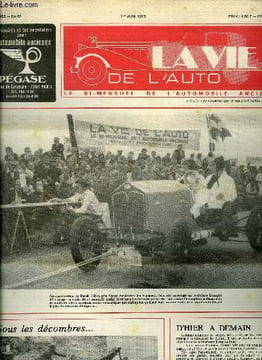LA VIE DE L'AUTO N° 62 - Le sixième Escargot d'or, reportage d'André Gerdessus, Les V.E.C. aux Coupes historiques de l'A.C.O. par Serge Cordey, ...