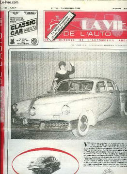 LA VIE DE L'AUTO N° 137 - Vente du 6 novembre a Fontenay-le-Comte, Ma vie de chien pendant la cinquième randonnée des Pétroleuses Beaujolaises, 20e ...