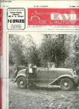 LA VIE DE L'AUTO N° 150 - La Baule : Histoire des concours d'élégance, la manifestation 1982, Vente de campagne au chateau de Rambouillet, Au salon de ...