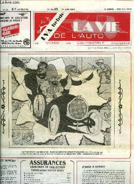 LA VIE DE L'AUTO N° 25 - The Detroit Chronicle : importations : les armes de la résistance, Troisième concentration Rosengart - Au 3e rallye des ...