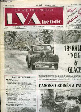 LA VIE DE L'AUTO N° 543 - Réponses a tout - Epaves givrées, Aronde : en toute chose, de la mesure - Bougies déshydratantes : moteurs au régime sec, ...