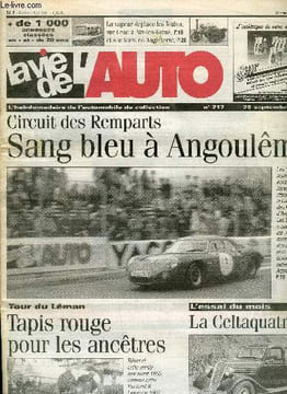 LA VIE DE L'AUTO N° 717 - L'alcool au volant, Vacances en anciennes, Siège de soupapes : préparation de la culasse, Pièces Lotus interchangeables, Une ...