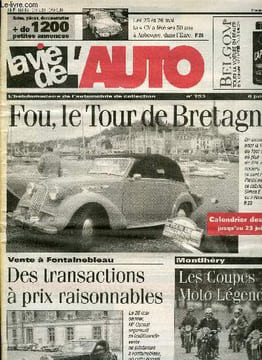 LA VIE DE L'AUTO N° 753 - 4 CV : outillage et astuces, Electricité : les fils basse tension, Renault 4 CV Affaires, Tour du monde en Traction, ...