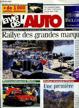 LA VIE DE L'AUTO N° 813 - Lyon-Charbonnières 1955, La Delahaye de Robert Mazaud, Le prix d'une remise en route, Rallye des clubs de marques, Concours ...