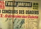 L'AUTO JOURNAL N° 217 - La vérite sur les américains et le pétrole du Sahara par Pierre Humet, Les parasites a l'assaut de l'automobile - une onde ...