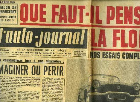 L'AUTO JOURNAL N° 231 - Que faut-il penser de la Floride ? Nos essais complets par Maurice Evrard, Nos constructeurs face a une alternative : manger ...