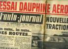 L'AUTO JOURNAL N° 240 - Essai Dauphine Aérostable, Nouvelle Lancia traction avant, Les routes... les routes... des routes... par Maurice Evrard, Tous ...