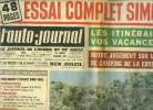 L'AUTO JOURNAL N° 326 - Essai complet Simca 1300, Les itinéraires de vos vacances, Notre jugement sur les terrains de camping de la Cote d'Azur, Aux ...