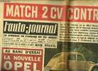 L'AUTO JOURNAL N° 331 - Match 2 CV contre R4 L, Au banc d'essai : la nouvelle Opel Rekord 1700, Plages du levant espanol, Nice : la ville du XXIe ...