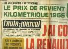 L'AUTO JOURNAL N° 368 - Un document exceptionnel : le prix de revient kilométrique 1965, le seul barème faisant autorité, J'ai conduit la Renault ...