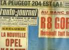 L'AUTO JOURNAL N° 374 - La Peugeot 204 est la ! Au banc d'essai : R8 Gordin, Renault fait la bombe, Exclusif : La nouvelle Opel Kadett, les premières ...
