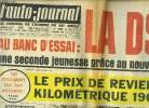 L'AUTO JOURNAL N° 391 - Au banc d'essai : la DS 21, une seconde jeunesse grace au nouveau moteur, Le prix de revient kilométrique 1966, Comment la ...