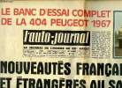 L'AUTO JOURNAL N° 413 - Le banc d'essai complet de la 404 Peugeot 1967, Nouveautés françaises et étrangères au salon, Ford, une voiture de ville a ...