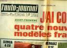 L'AUTO JOURNAL N° 459 - J'ai conduit quatre nouveaux modèles français, Simca 4 CV, Renault 8 S, 1000 special, Simca 1000, Contres 1968 une alerte ...
