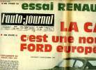 L'AUTO JOURNAL N° 467 - Essai Renault 8 S, La Capri c'est une nouvelle Ford européenne, Concurrente du Coupé Fiat 124, La Renault 8 S 145 km/h, ...