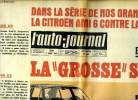 L'AUTO JOURNAL N° 469 - Dans la série de nos grands matchs, la Citroen Ami 6 contre la Renault 6, Exclusif : La grosse Simca, c'est la nouvelle rivale ...