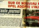 L'AUTO JOURNAL N° 470 - Sur ce nouveau modèle, Opel adopte l'injection, Douze petites voitures sportives a l'épreuve, Un document : le dossier complet ...