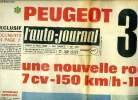 L'AUTO JOURNAL N° 478 - Peugeot 304 une nouvelle routière 7 cv + 150 km/h - 11 500 F, Banc d'essai : Audi 100 Porsche 911 S injection, Le lion veut ...