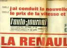 L'AUTO JOURNAL N° 482 - J'ai conduit la nouvelle Fiat 130, Le prix de la vitesse et du pilote, La Renault 12 : la première mini française 3 mètres de ...