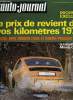 L'AUTO JOURNAL N° 1 - Auto : Opel Manta 1900, Peugeot 304 break, Caravane : Eriba Puck, Les opel Rekord 1972, Le prix de revient de vos kilomètres, Le ...